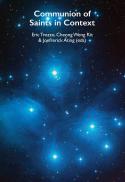  Communion of saints in context : theological, pastoral and missiological perspectives from Asia and Oceania 