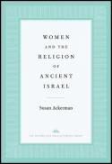  Women and the religion of ancient Israel 