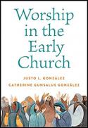 Worship in the early church